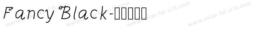 Fancy Black字体转换